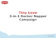 Tiny Love 3-in-1 Rocker  Napper  Campaign