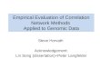 Empirical Evaluation of  Correlation  Network Methods  Applied  to Genomic  Data