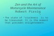 Zen and the Art of Motorcycle Maintenance Robert  Pirsig