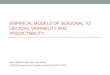 Empirical  Models of  SEASONAL  to decadal variability  and predictability