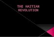 THE HAITIAN REVOLUTION