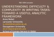 Understanding Difficulty & complexity in writing tasks:  Toward a useful analytic framework