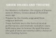 Greek Drama and Theatre