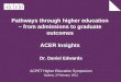 Pathways through higher education – from admissions to graduate outcomes ACER Insights
