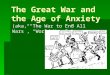 The Great War and the Age of Anxiety