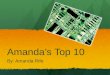 Amanda’s Top 10