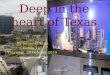 Deep in the heart of Texas
