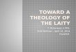 Toward a Theology of the Laity