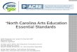North Carolina Arts Education Essential  Standards