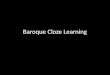 Baroque Cloze Learning
