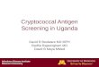 Cryptococcal Antigen Screening in Uganda
