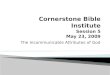Cornerstone Bible Institute Session 5 May 23, 2009
