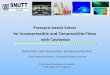 Pressure-based Solver  for Incompressible and Compressible Flows  with Cavitation