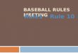 Baseball Rules Meeting