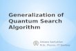 Generalization of Quantum Search Algorithm