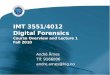 IMT 3551/4012 Digital  Forensics Course Overview  and  Lecture  1 Fall 2010