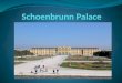 Schoenbrunn  Palace