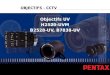 Objectifs  UV H2520-UVM B2528-UV, B7838-UV