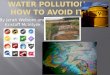 WATER POLLUTION How to Avoid It