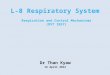L-8 Respiratory System