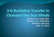 3-D  R adiative  Transfer in Clumped Hot Star Winds