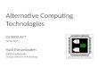 Alternative Computing Technologies