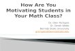 How Are You Motivating Students in Your Math Class?