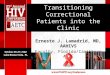 Transitioning Correctional Patients into the Clinic