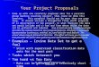 Your Project Proposals