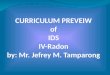 CURRICULUM PREVEIW of IDS IV-Radon by: Mr.  Jefrey  M.  Tamparong