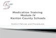 Medication Training  Module IV Kenton County Schools
