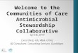 Welcome to the Communities of Care Antimicrobial Stewardship Collaborative