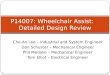 P14007: Wheelchair Assist:    Detailed Design Review