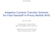 Adaptive Context Transfer Scheme  for Fast Handoff in Proxy Mobile IPv6