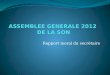 ASSEMBLEE GENERALE 2012  DE LA SON