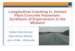 Longitudinal Cracking in Jointed Plain Concrete Pavement: Synthesis of Experiences in the Midwest