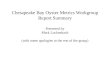 Chesapeake Bay Oyster Metrics Workgroup Report Summary