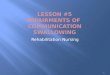 Lesson #5 Impairments of  Communication Swallowing