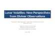 Lunar Volatiles: New Perspectives from Diviner Observations