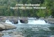 TMDL Development Tygart Valley River Watershed