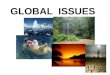 GLOBAL  ISSUES