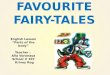 Our  favourite  fairy-tales