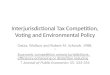 Interjurisdictional  Tax  Competition, Voting and Environmental Policy