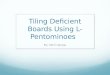 Tiling Deficient Boards Using L- Pentominoes