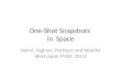 One-Shot Snapshots  in   Space