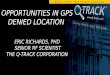 Opportunities in GPS denied Location  Eric Richards, PhD