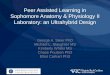 Peer Assisted Learning in Sophomore Anatomy & Physiology II Laboratory: an Ultrahybrid Design