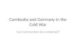 Cambodia and Germany in the Cold War
