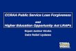 CCRAA Public Service Loan Forgiveness  and Higher Education Opportunity Act LRAPs