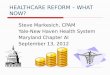 HEALTHCARE REFORM – WHAT NOW?